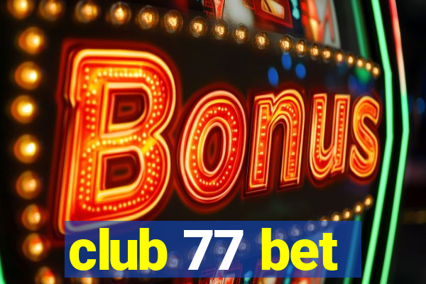 club 77 bet